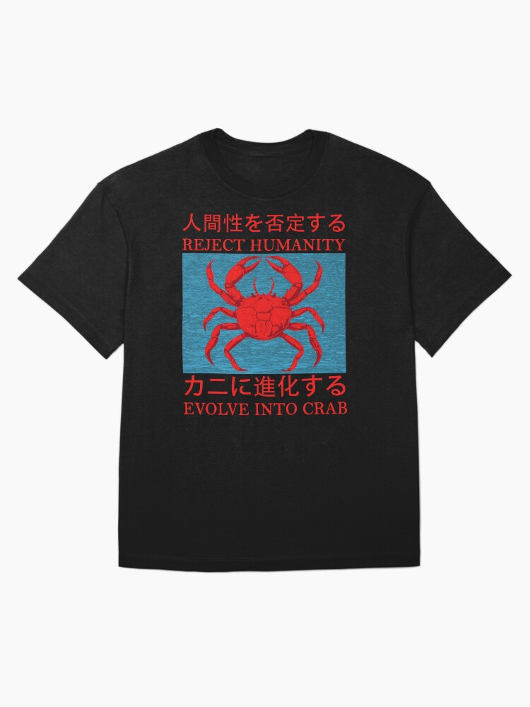 Reject Humanity Crab Shirt
